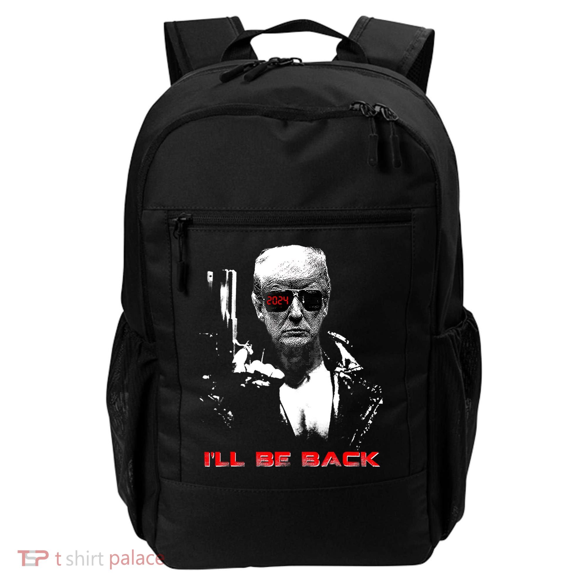 Donald Trump Terminator I'll Be Back 2024 Hilarious Backpack
