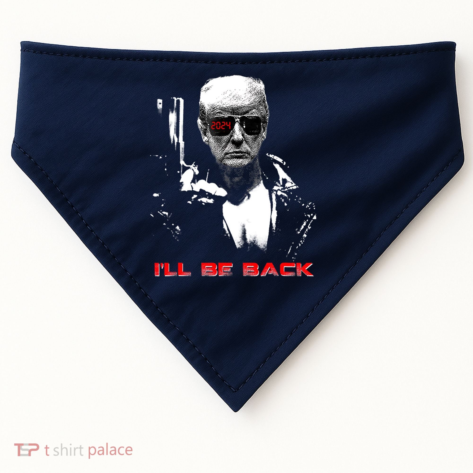 Donald Trump Terminator I'll Be Back 2024 Hilarious USA-Made Doggie Bandana