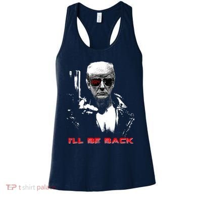 Donald Trump Terminator I'll Be Back 2024 Hilarious Women's Tank Top