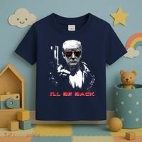 Donald Trump Terminator I'll Be Back 2024 Hilarious Toddler T-Shirt thumb 3