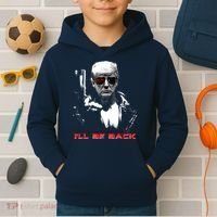 Donald Trump Terminator I'll Be Back 2024 Hilarious Kids Hoodie thumb 2