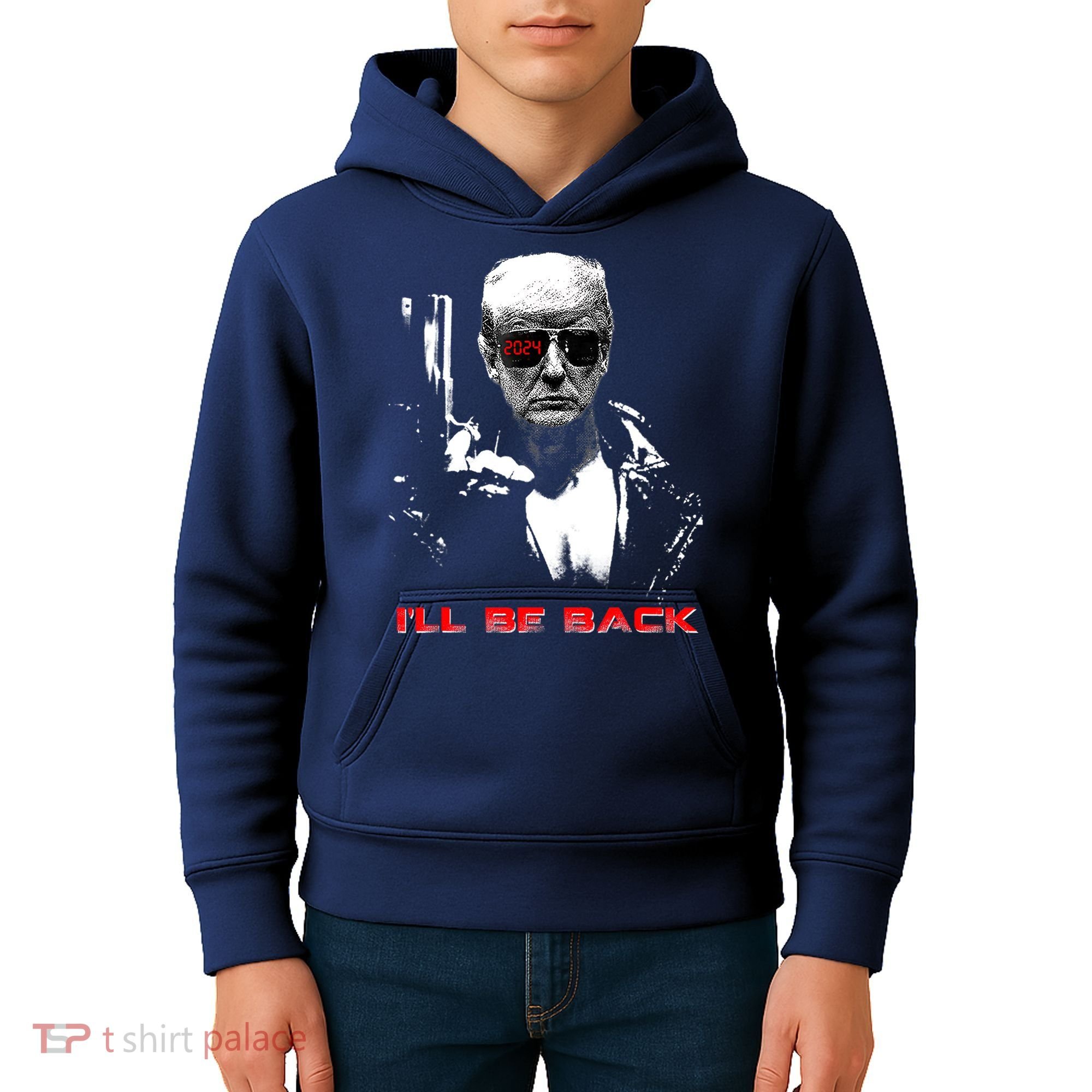Donald Trump Terminator I'll Be Back 2024 Hilarious Kids Hoodie