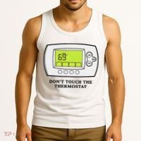 Don’t Touch The Thermostat Funny Tank Top thumb 3