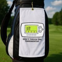 Don’t Touch The Thermostat Funny Golf Towel thumb 2