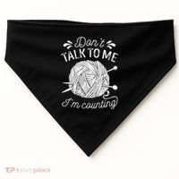 Don't Talk To Me I'm Counting Knitting Lover Knitters Gift USA-Made Doggie Bandana thumb 0