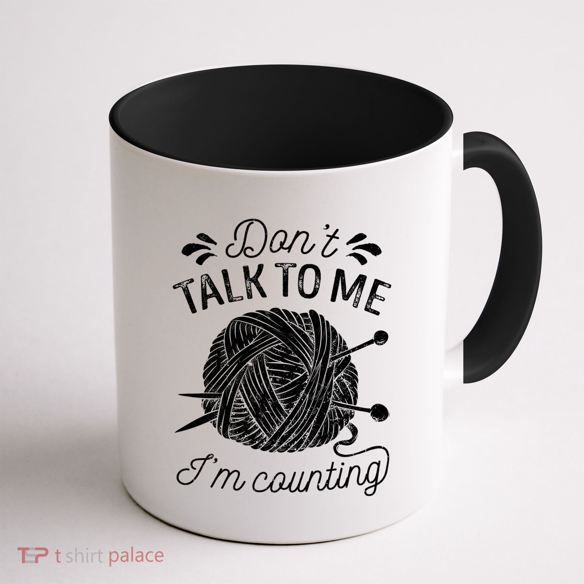 Don't Talk To Me I'm Counting Knitting Lover Knitters Gift Coffee Mug