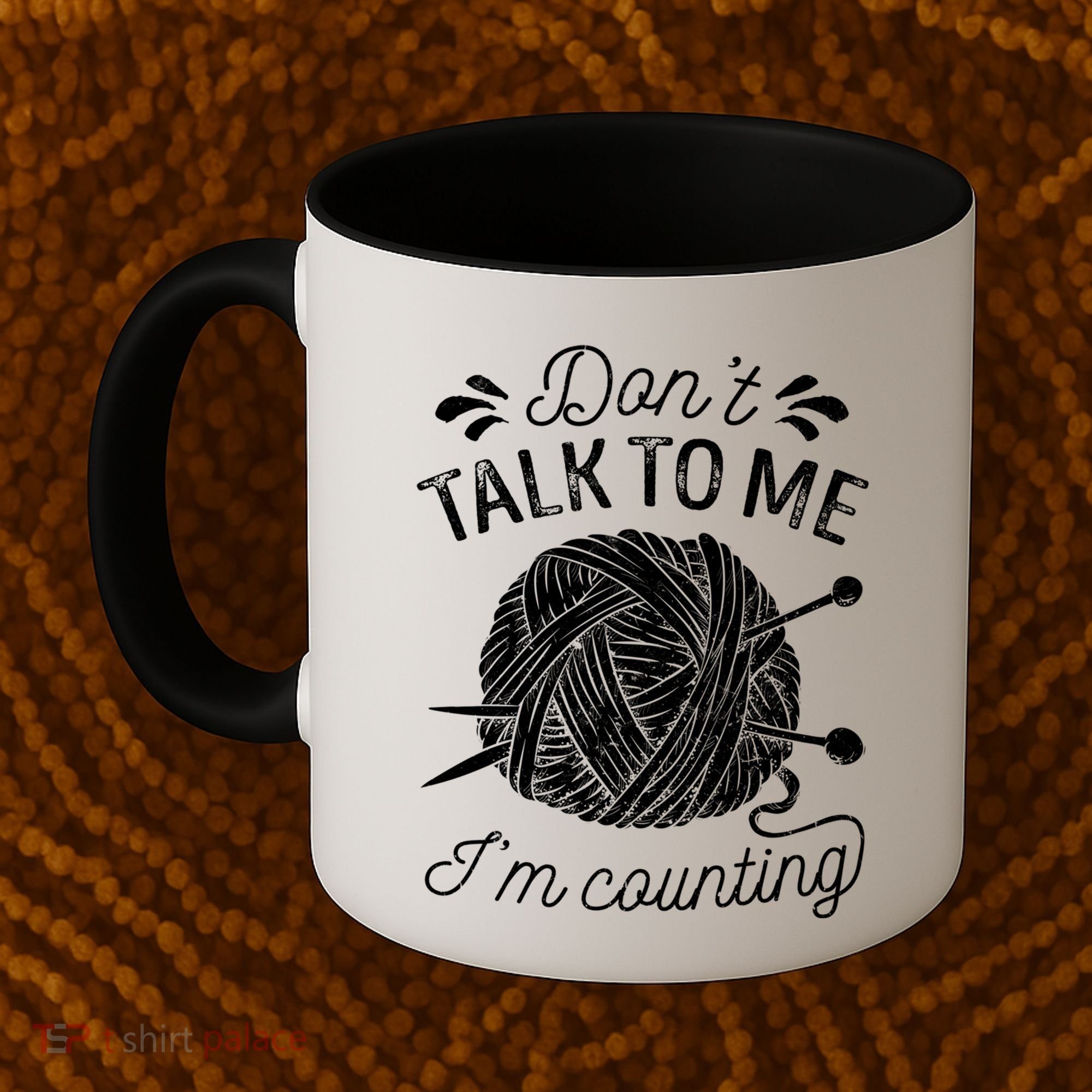 Don't Talk To Me I'm Counting Knitting Lover Knitters Gift Coffee Mug