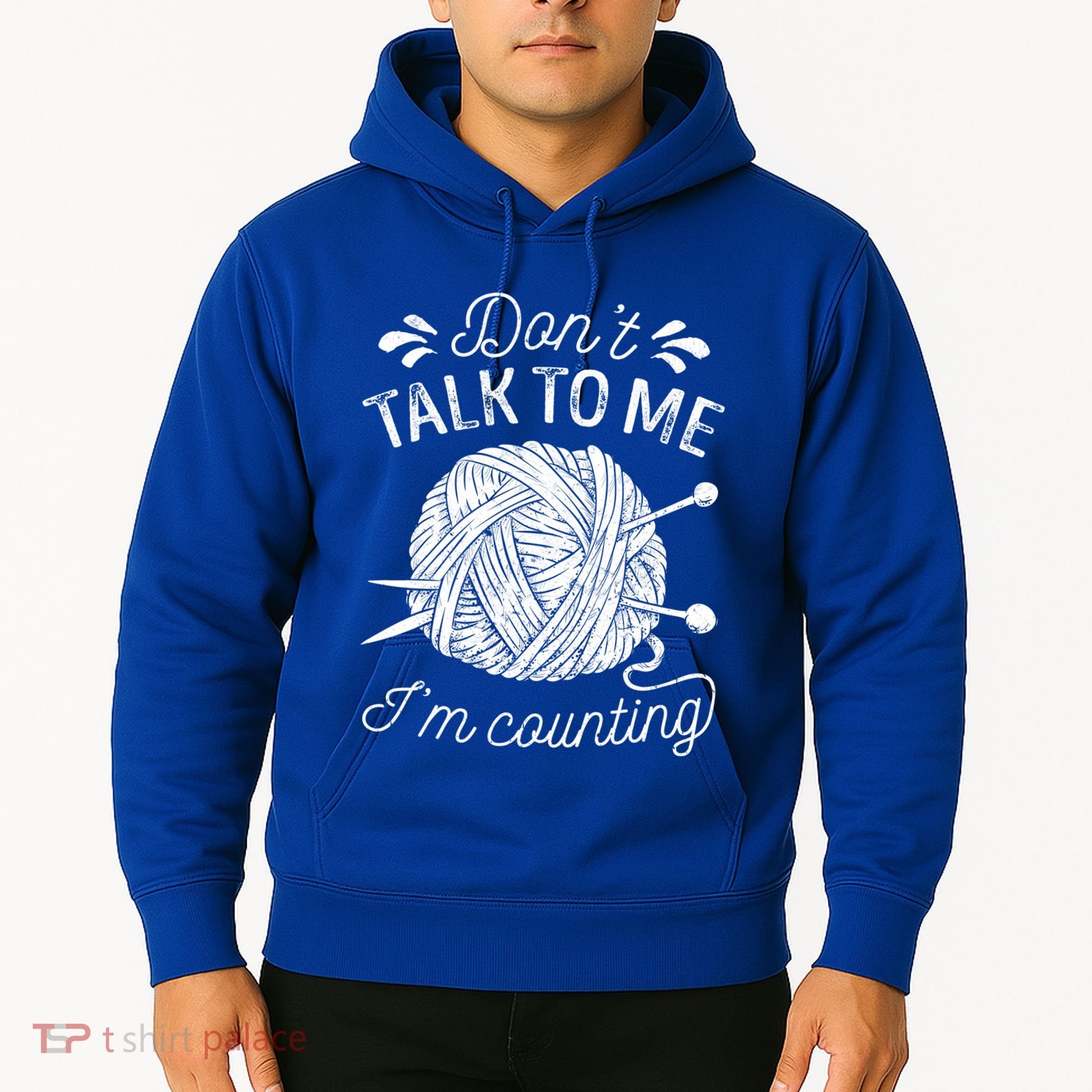 Don't Talk To Me I'm Counting Knitting Lover Knitters Gift Hoodie