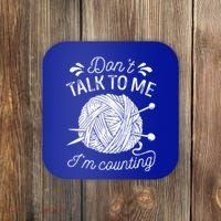 Don't Talk To Me I'm Counting Knitting Lover Knitters Gift Coaster thumb 0