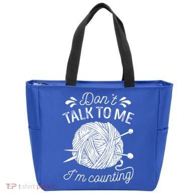 Don't Talk To Me I'm Counting Knitting Lover Knitters Gift Tote Bag