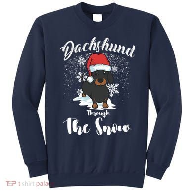 Daschund Through The Snow For Lovers Sweatshirt