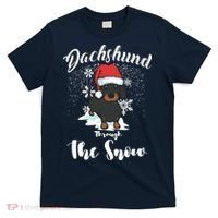 Daschund Through The Snow For Lovers T-Shirt thumb 0