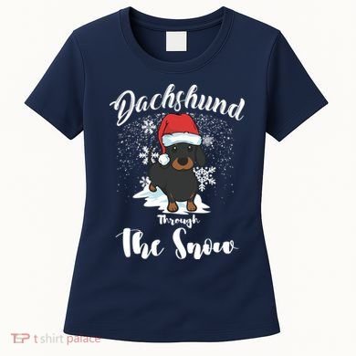 Daschund Through The Snow For Lovers Women's T-Shirt
