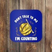 Don't Talk To Me I'm Counting Funny Knitting Crocheting Gift Coaster thumb 0