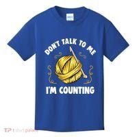 Don't Talk To Me I'm Counting Funny Knitting Crocheting Gift Kids T-Shirt thumb 0
