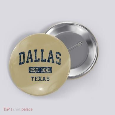 Dallas Texas Tx Vintage Established Button