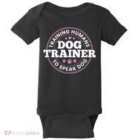 Dog Trainer Training Humans To Speak Dog Cute Funny Trainer Baby Bodysuit thumb 0
