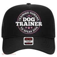 Dog Trainer Training Humans To Speak Dog Cute Funny Trainer Hat thumb 0