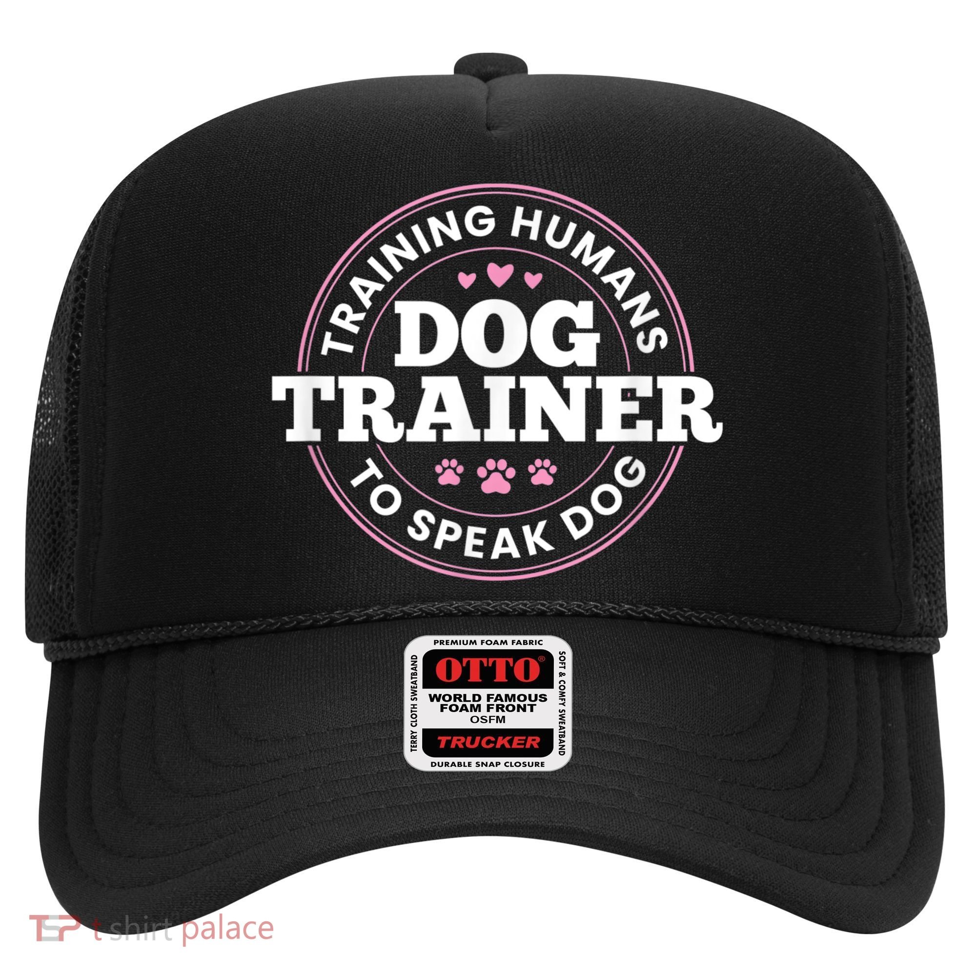 Dog Trainer Training Humans To Speak Dog Cute Funny Trainer Hat