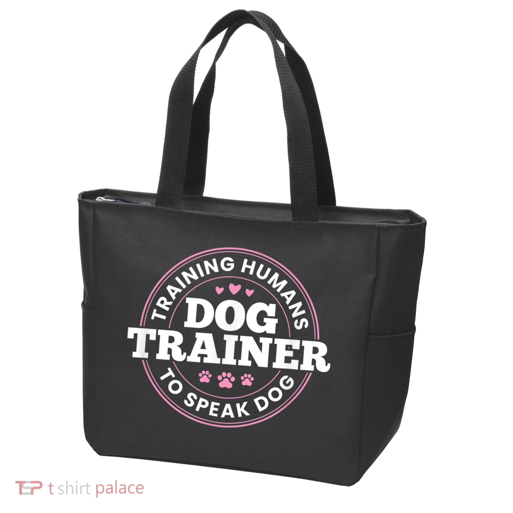 Dog Trainer Training Humans To Speak Dog Cute Funny Trainer Tote Bag