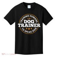 Dog Trainer Training Humans To Speak Dog Funny Trainer Kids T-Shirt thumb 0