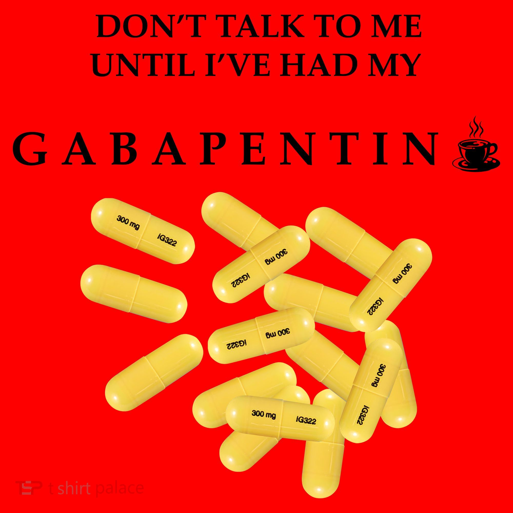 DonT Talk To Me Until IVe Had My Gabapentin Santa Hat