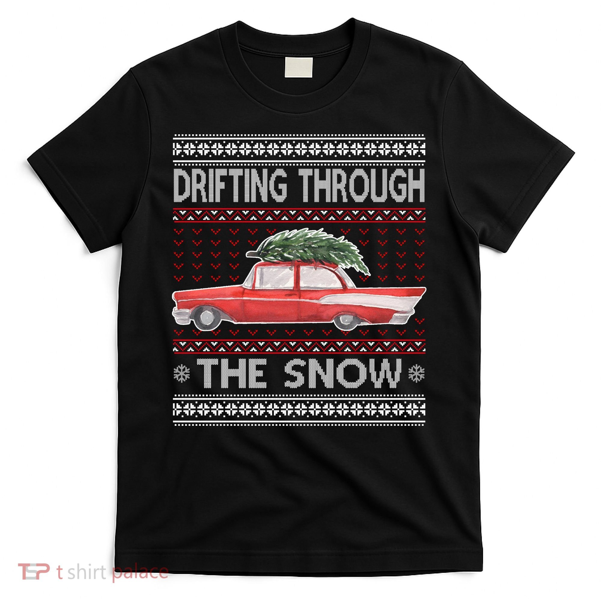 Drifting Through The Snow Ugly Christmas Sweater T-Shirt