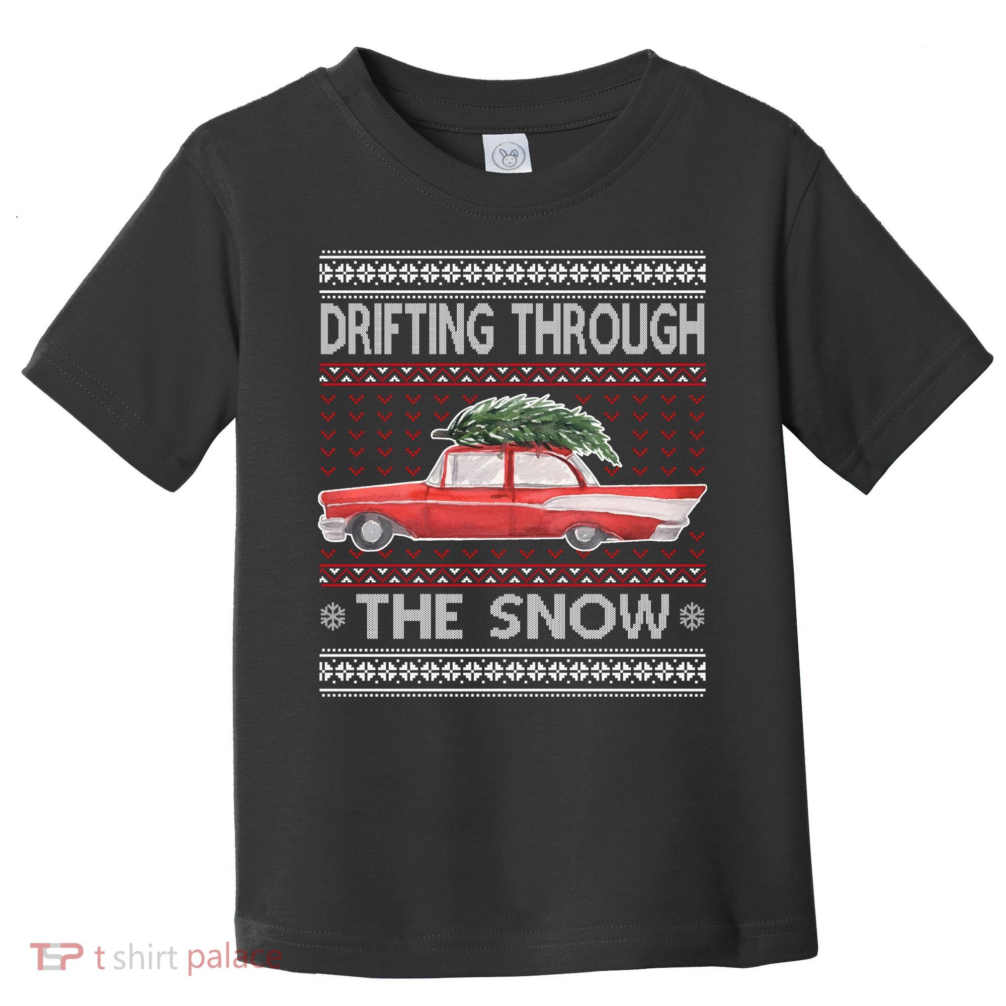 Drifting Through The Snow Ugly Christmas Sweater Toddler T-Shirt