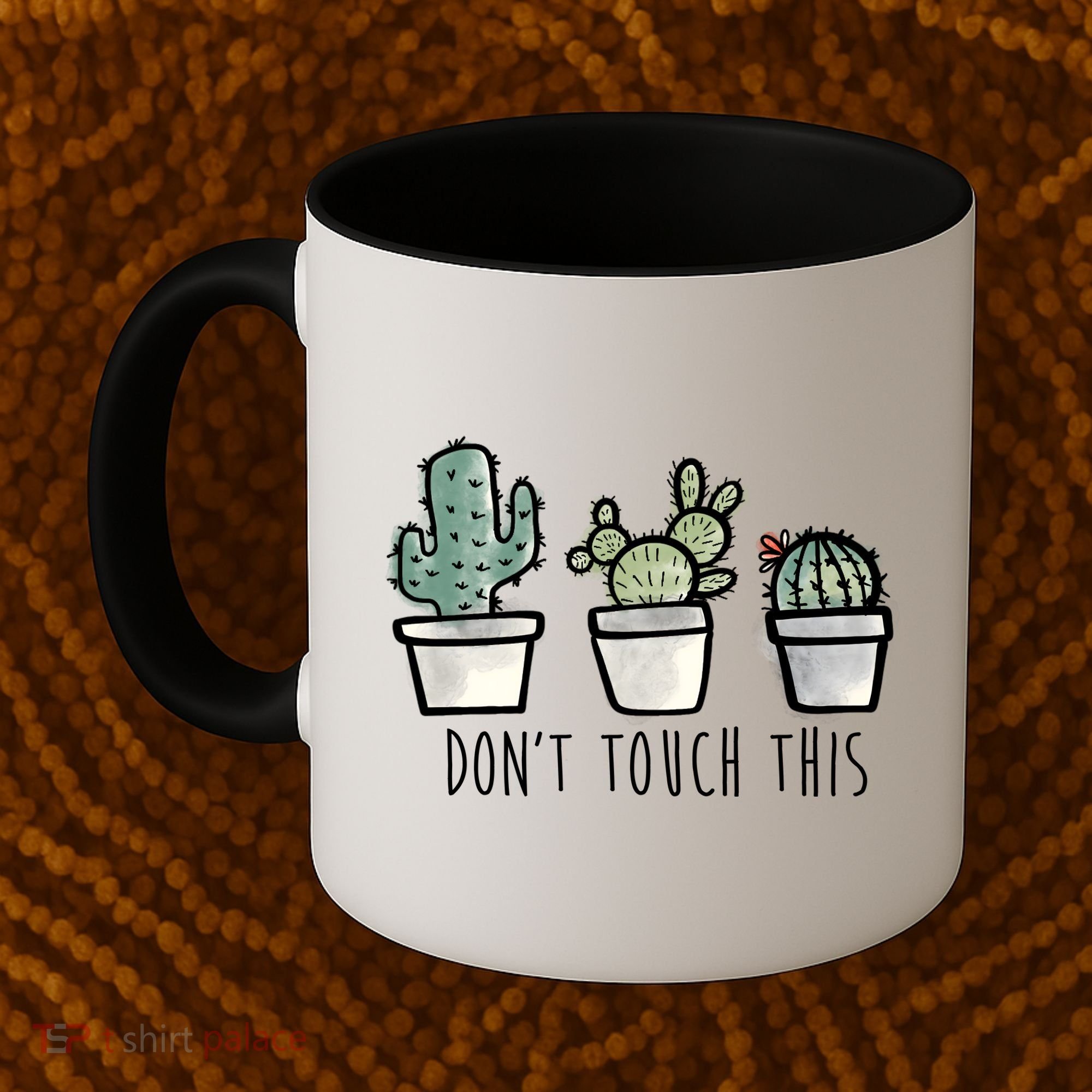 Don't Touch This Funny Cactus Coffee Mug