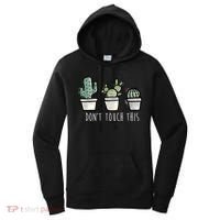 Don't Touch This Funny Cactus Women's Hoodie thumb 0