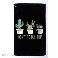 Don't Touch This Funny Cactus Golf Towel thumb 0