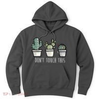 Don't Touch This Funny Cactus Hoodie thumb 0