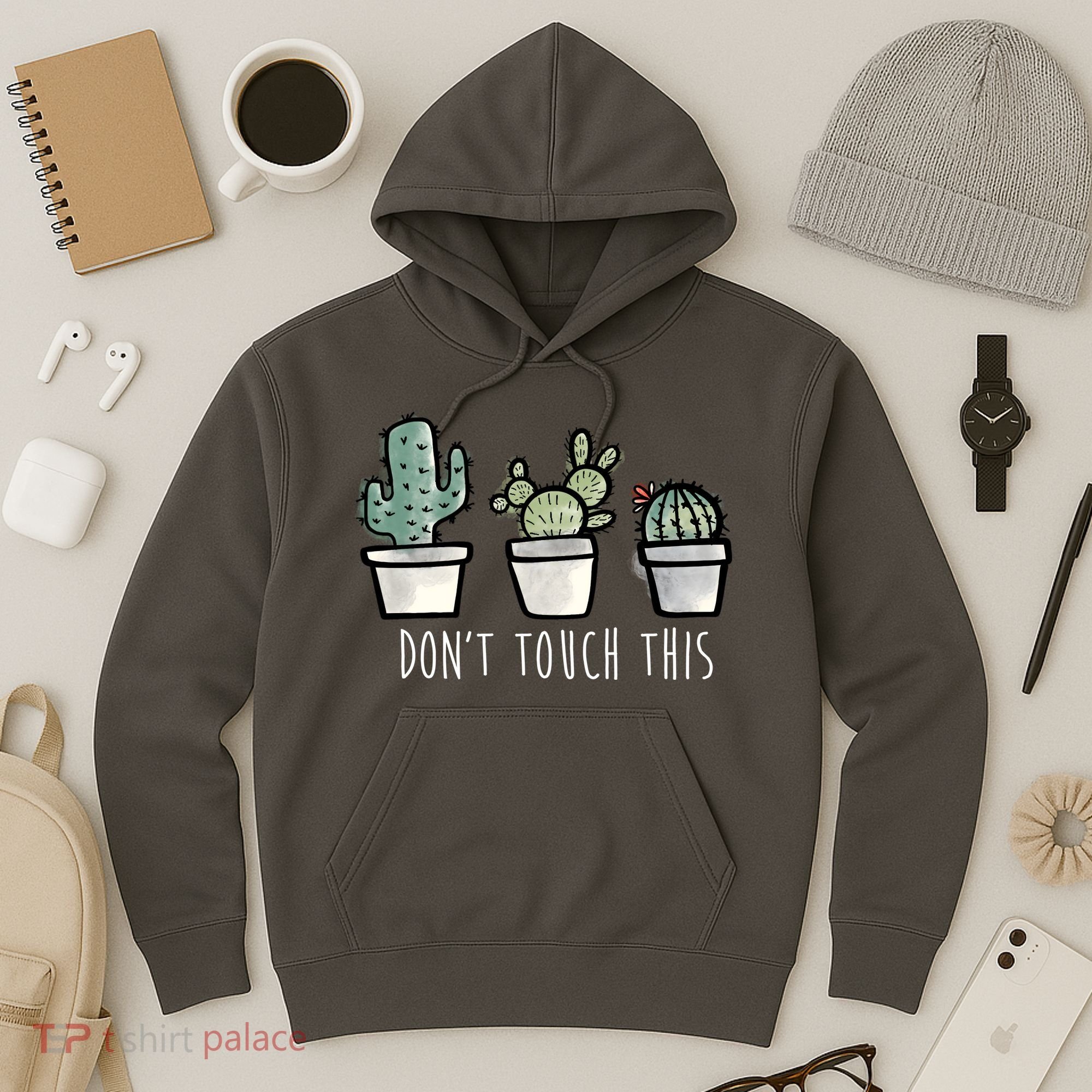 Don't Touch This Funny Cactus Hoodie