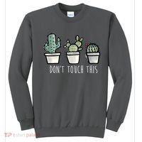 Don't Touch This Funny Cactus Sweatshirt thumb 0