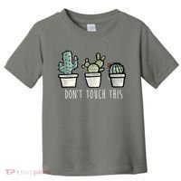 Don't Touch This Funny Cactus Toddler T-Shirt thumb 0