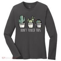 Don't Touch This Funny Cactus Women's Long Sleeve Shirt thumb 0