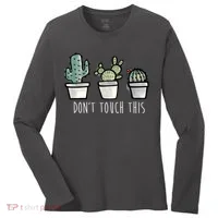 Don't Touch This Funny Cactus Women's Long Sleeve Shirt thumb 0