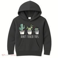 Don't Touch This Funny Cactus Kids Hoodie thumb 0
