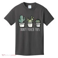 Don't Touch This Funny Cactus Kids T-Shirt thumb 0