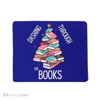 Dashing Through The Books Lover Christmas Tree Xmas Bookish Gift Mousepad