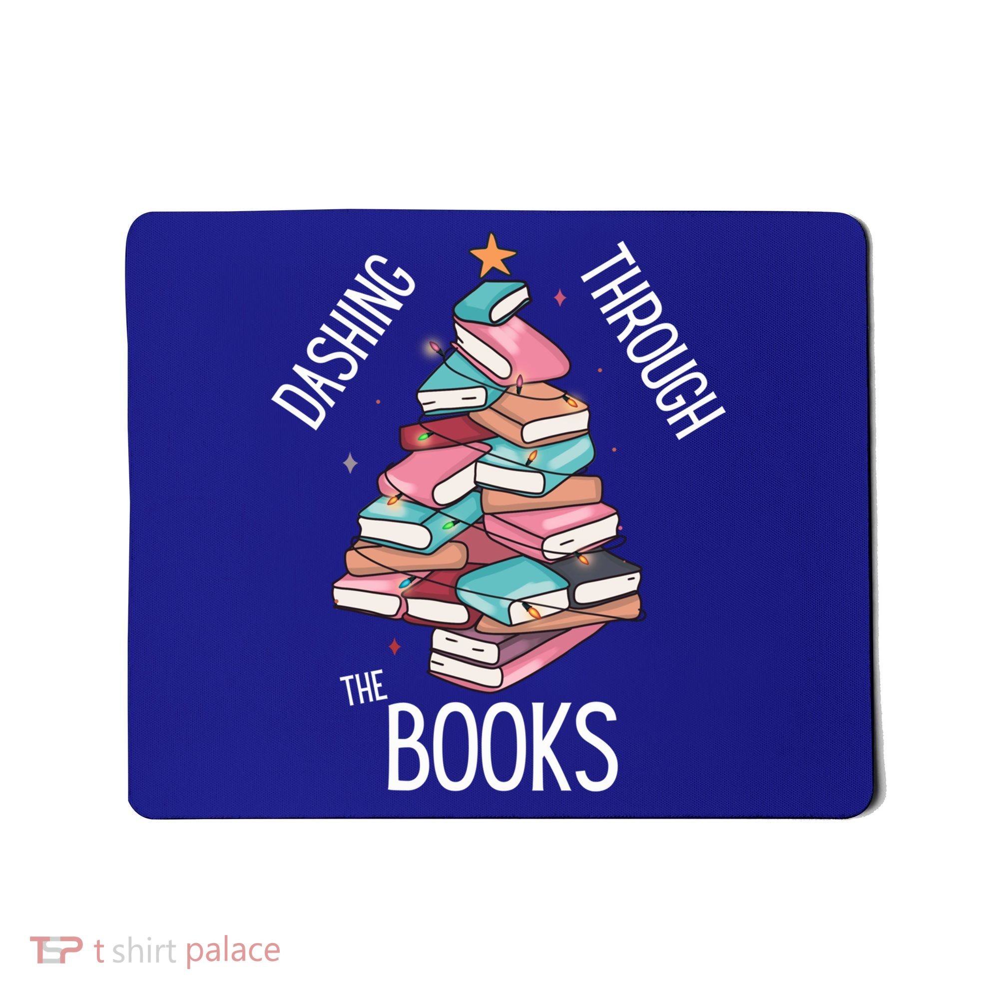 Dashing Through The Books Lover Christmas Tree Xmas Bookish Gift Mousepad