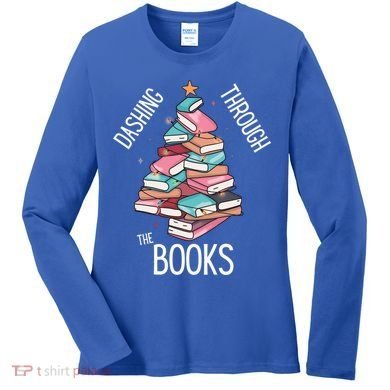 Dashing Through The Books Lover Christmas Tree Xmas Bookish Gift Women's Long Sleeve Shirt
