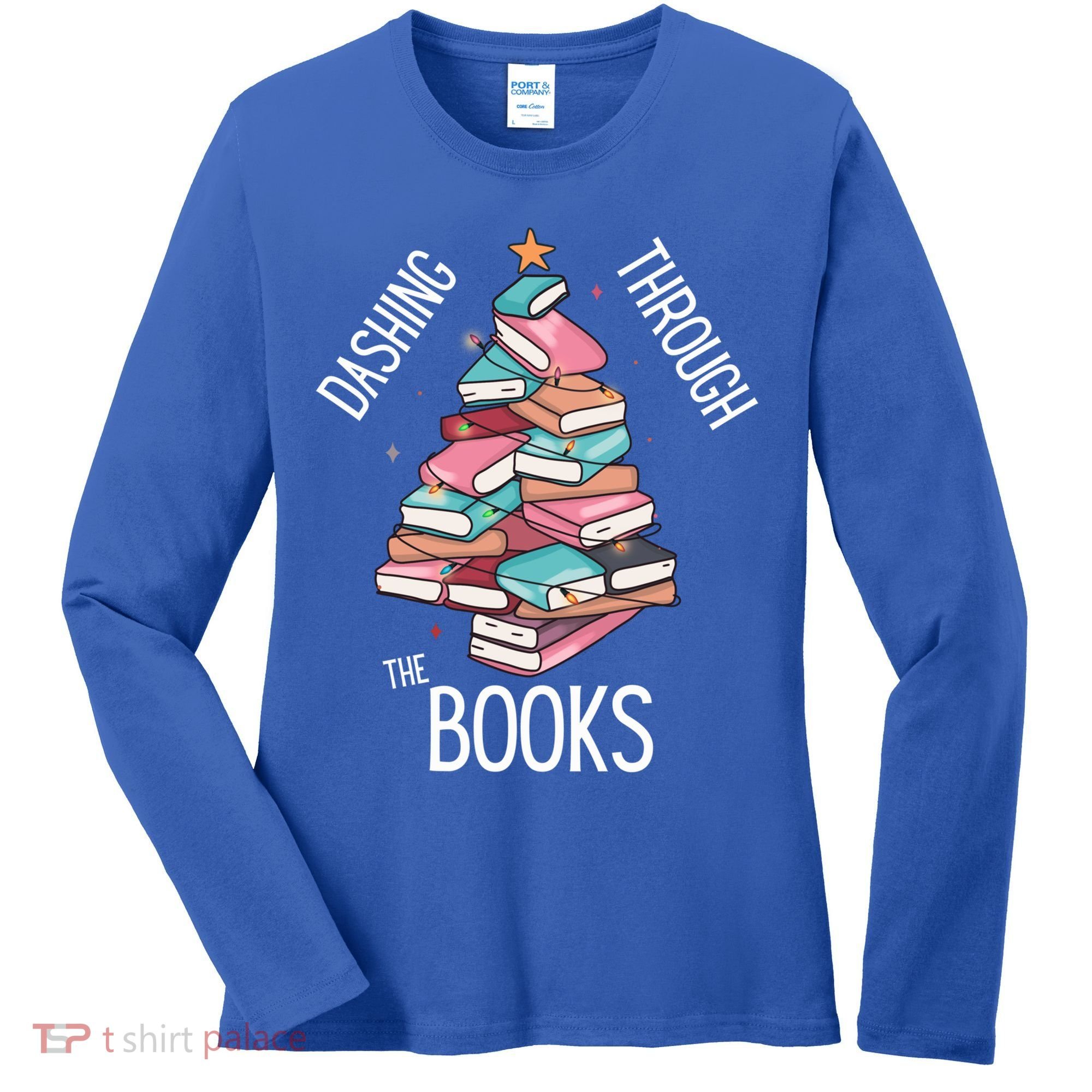 Dashing Through The Books Lover Christmas Tree Xmas Bookish Gift Women's Long Sleeve Shirt