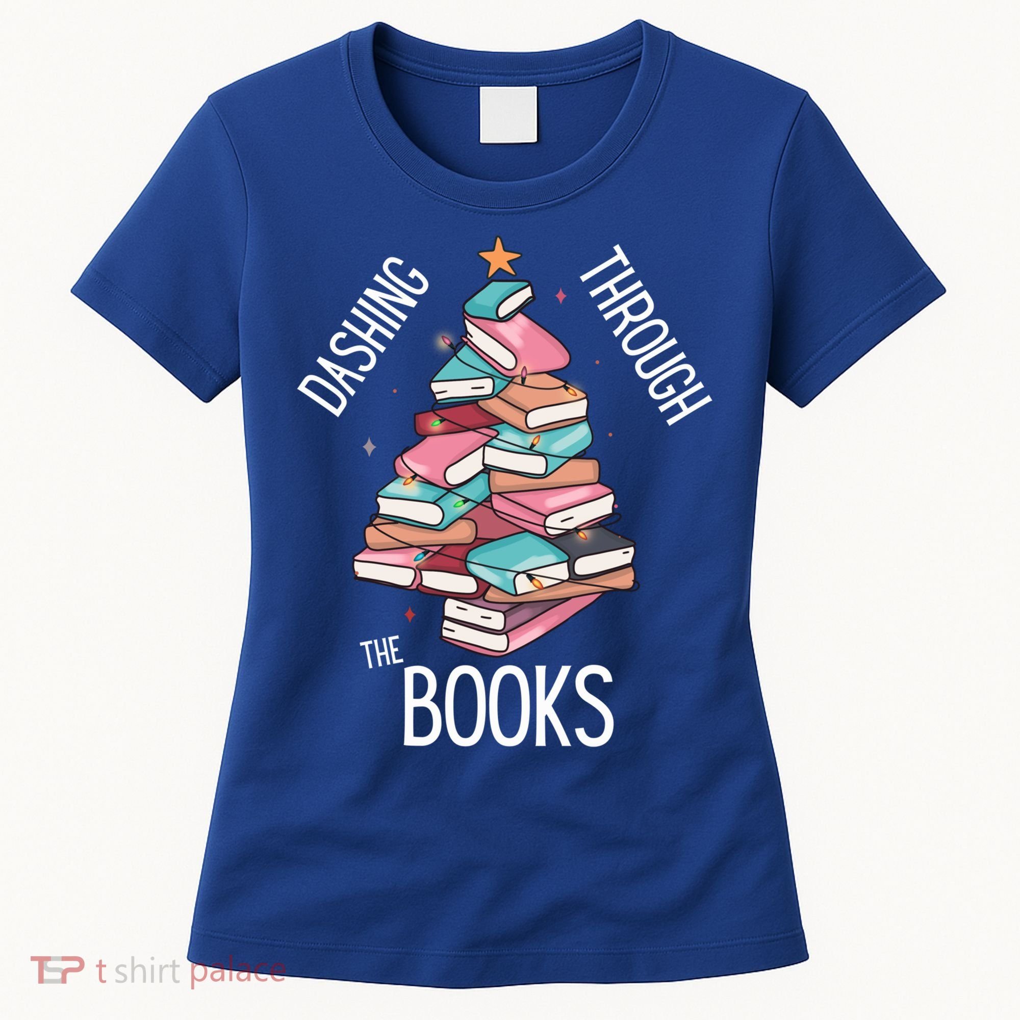Dashing Through The Books Lover Christmas Tree Xmas Bookish Gift Women's T-Shirt