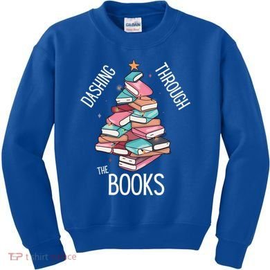 Dashing Through The Books Lover Christmas Tree Xmas Bookish Gift Kids Sweatshirt
