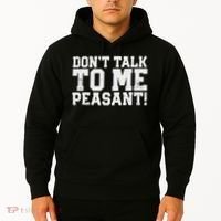 Don't Talk To Me Peasant Funny Introver Hoodie thumb 2