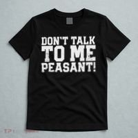 Don't Talk To Me Peasant Funny Introver T-Shirt thumb 5