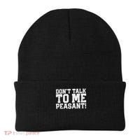 Don't Talk To Me Peasant Funny Introver Beanie thumb 0