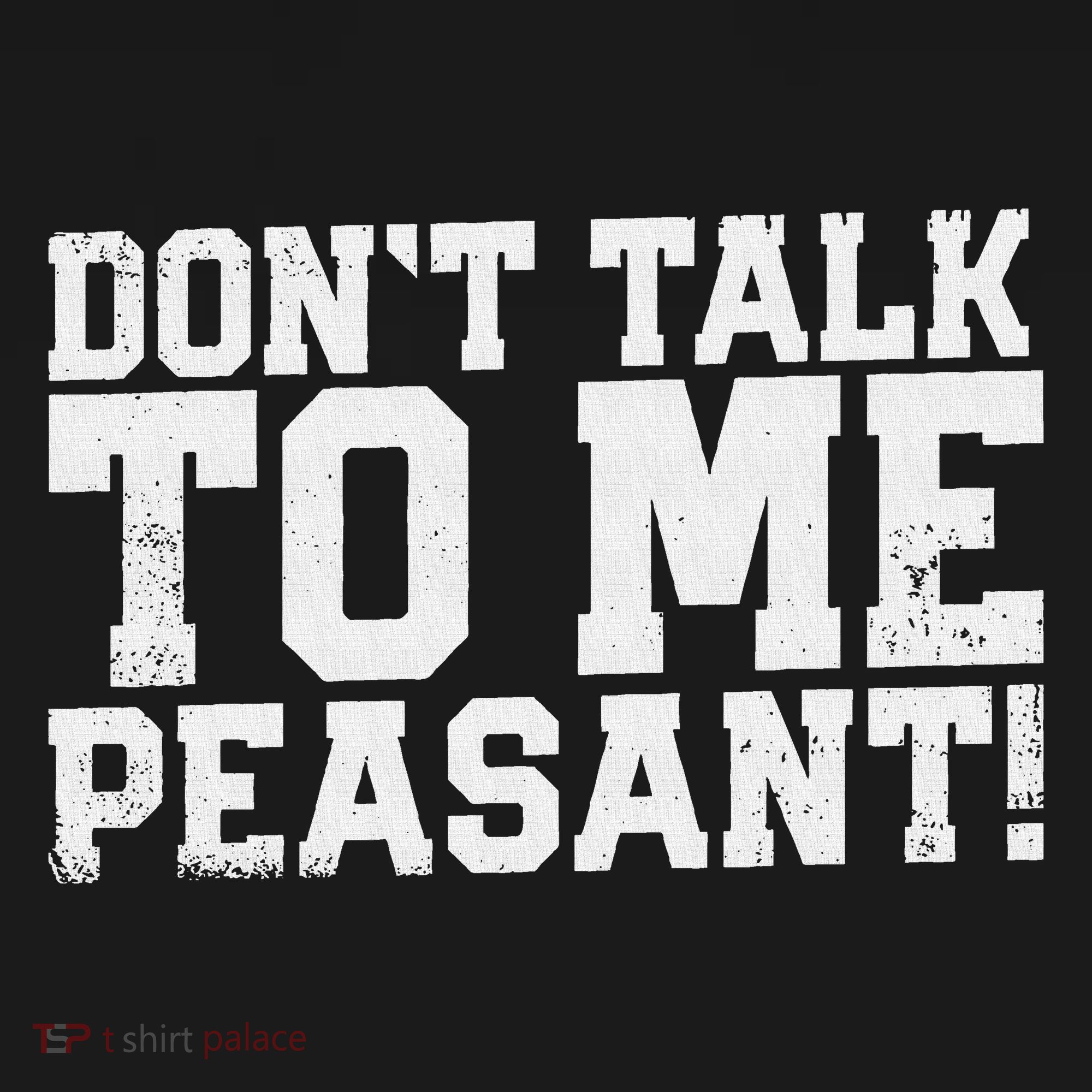 Don't Talk To Me Peasant Funny Introver Mousepad