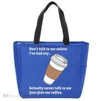 DonT Talk To Me Unless IVe Had My Coffee Joke Tote Bag thumb 0
